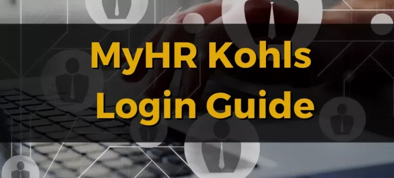 MyHR Kohls Login – Myhr.Kohls.Com Employee Login Portal