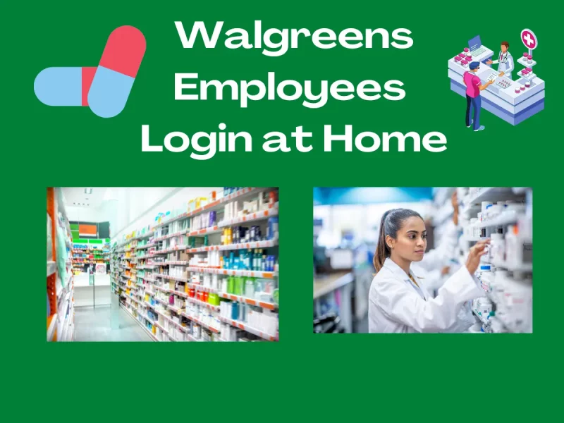 Walgreens Employees Login at Home